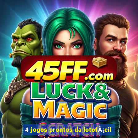 4 jogos prontos da lotofÃ¡cil